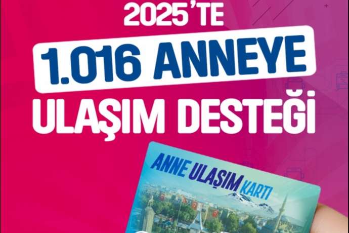 Bir Y�l �cretsiz Ula��m Kayseri B�y�k�ehirden Anneleri Mutlu Eden Uygulama