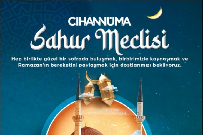 Kayseri Cihannüma, Geleneksel Sahur Meclisi ve Kardeşlik Buluşması Gönülleri Aynı Sofrada Buluşturacak