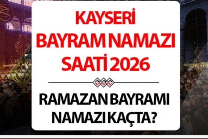 Bayram Sabah�n�n En Kritik An�: Ramazan Bayram� Namaz� Kayseri�de Saat Ka�ta K�l�nacak?